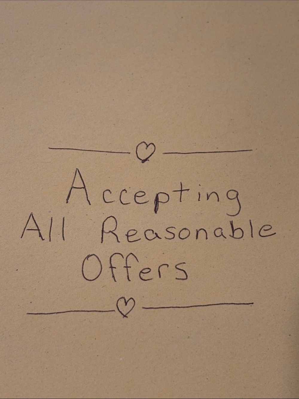 "Accepting All Reasonable Offers"